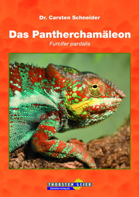 Das Pantherchamäleon - Furcifer pardalis  (Dr. Carsten Schneider)
