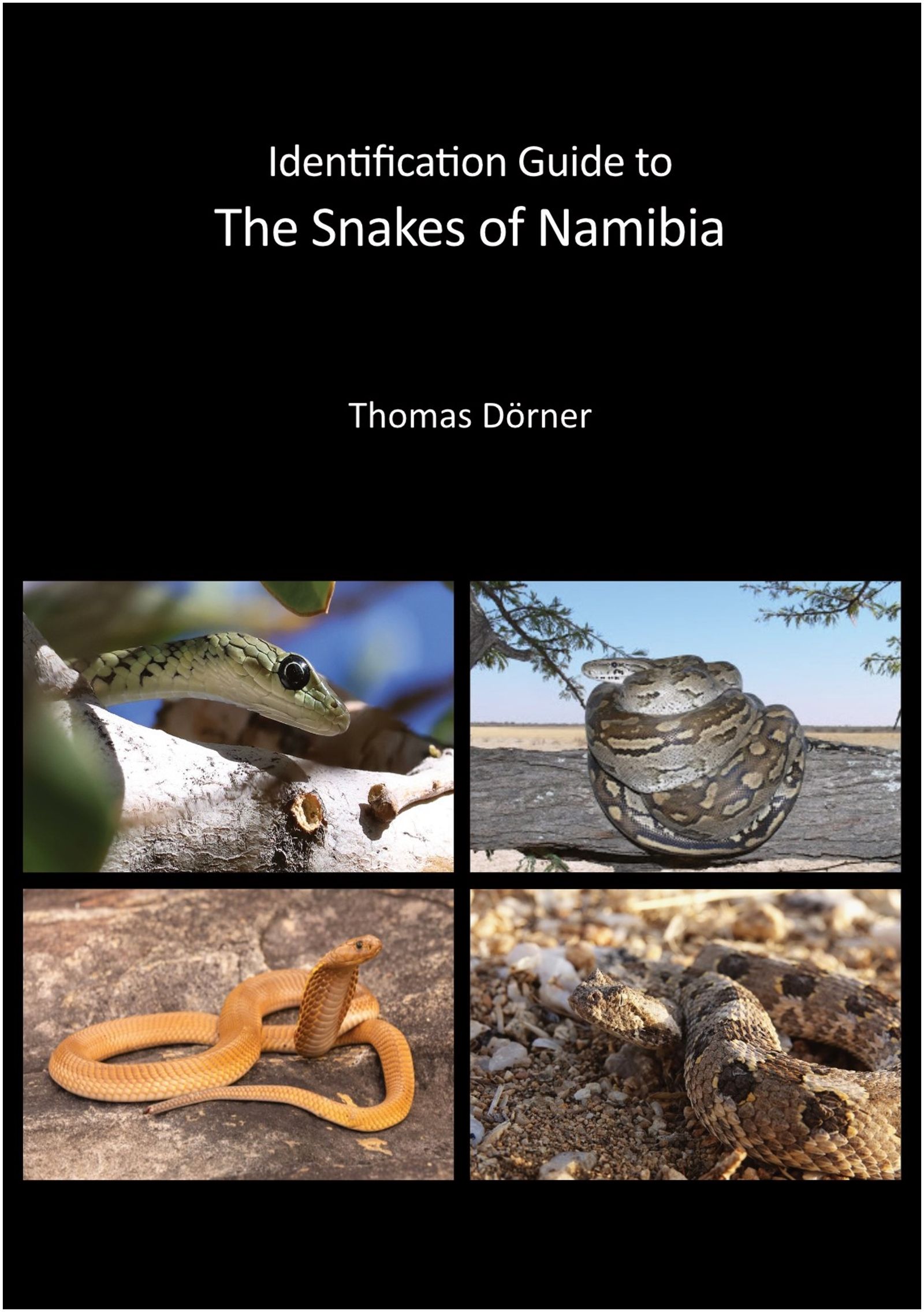 Identification Guide to the Snakes of Namibia - Thomas Dörner