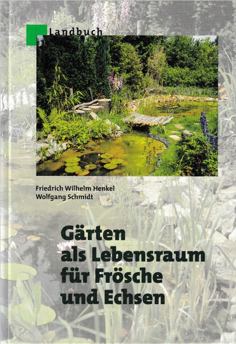 antiquarischer Restposten: Gärten als Lebensraum für Frösche und Echsen